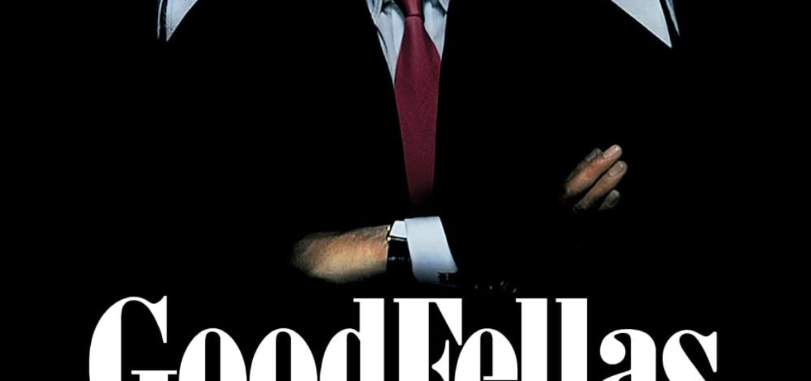 Poster for the movie "GoodFellas"